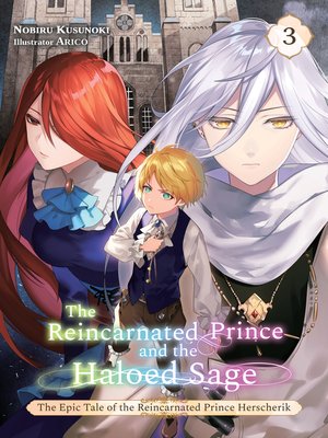 cover image of The Reincarnated Prince and the Haloed Sage, Volume 3